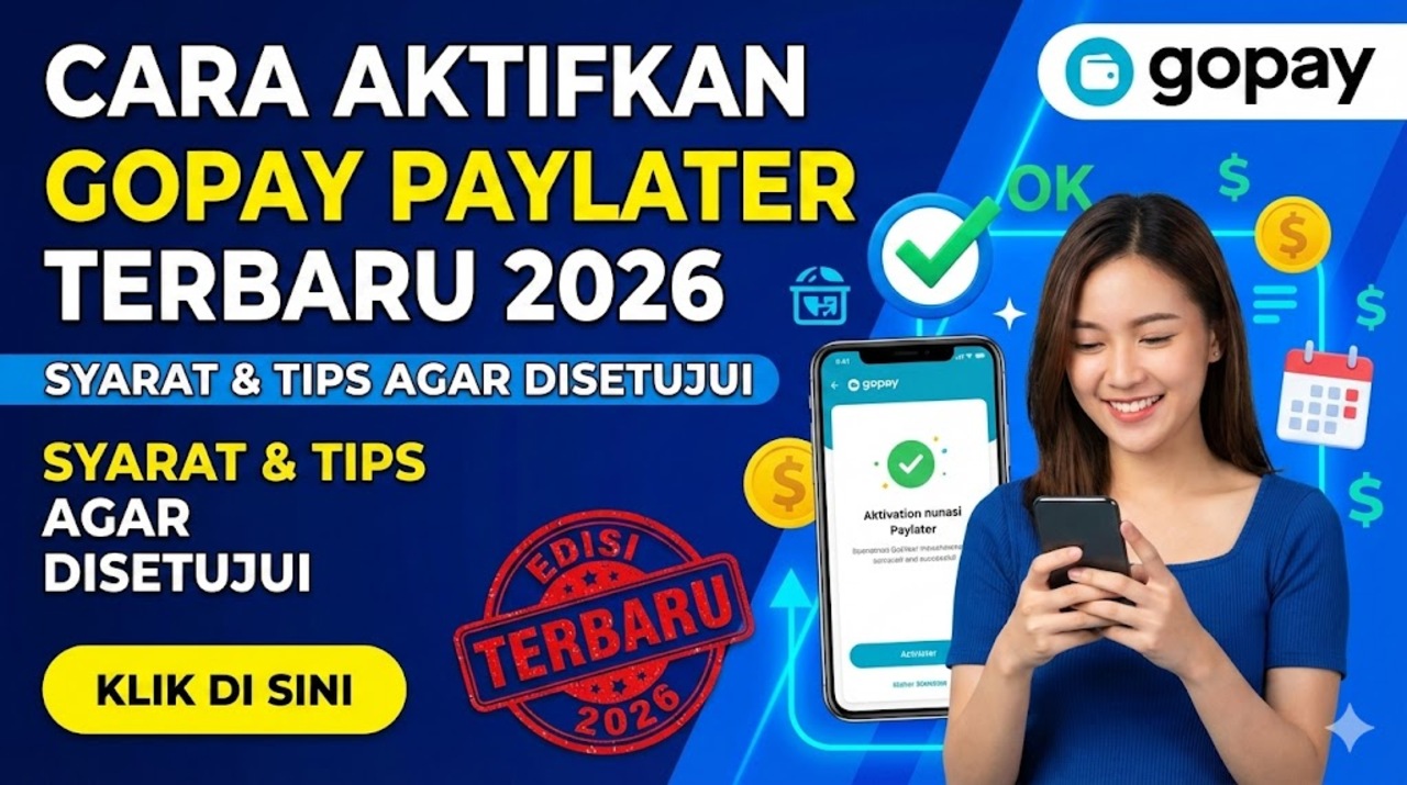 Cara Aktifkan GoPay Paylater