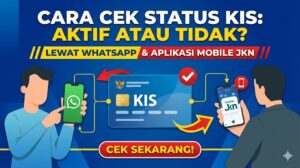 Cara Cek Status KIS