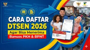 Cara Daftar DTSEN