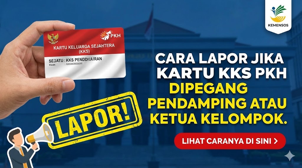 Cara Lapor Kartu KKS PKH