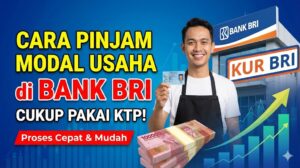 Cara Pinjam Uang Bank BRI