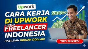 Kerja di Upwork untuk Freelancer