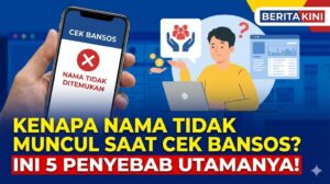 Nama Tidak Muncul Saat Cek Bansos