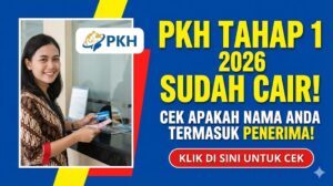PKH Tahap 1 2026