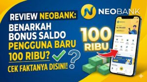 Review Neobank Bonus Saldo