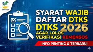 Syarat Wajib Daftar DTKS
