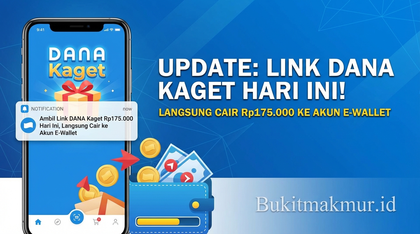 Ambil Link DANA Kaget Rp175.000 Hari Ini, Langsung Cair ke Akun E-Wallet