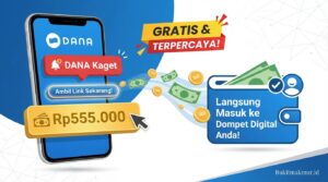 Ambil Link DANA Kaget Rp555.000 Gratis, Langsung Masuk ke Dompet Digital Anda!