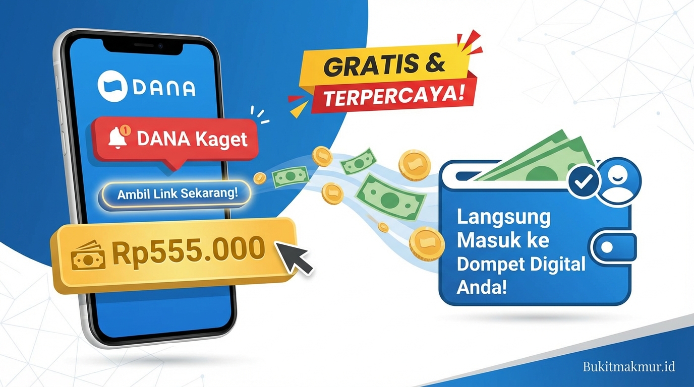Ambil Link DANA Kaget Rp555.000 Gratis, Langsung Masuk ke Dompet Digital Anda!