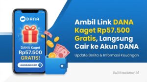 Ambil Link DANA Kaget Rp57.500 Gratis, Langsung Cair ke Akun DANA