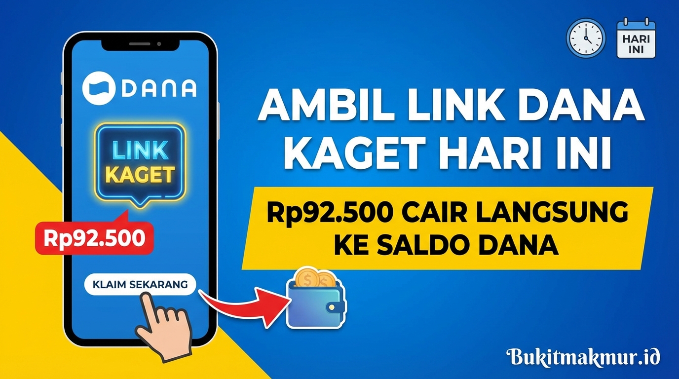 Ambil Link DANA Kaget Rp92.500 Hari Ini, Langsung Cair Menjadi Saldo DANA
