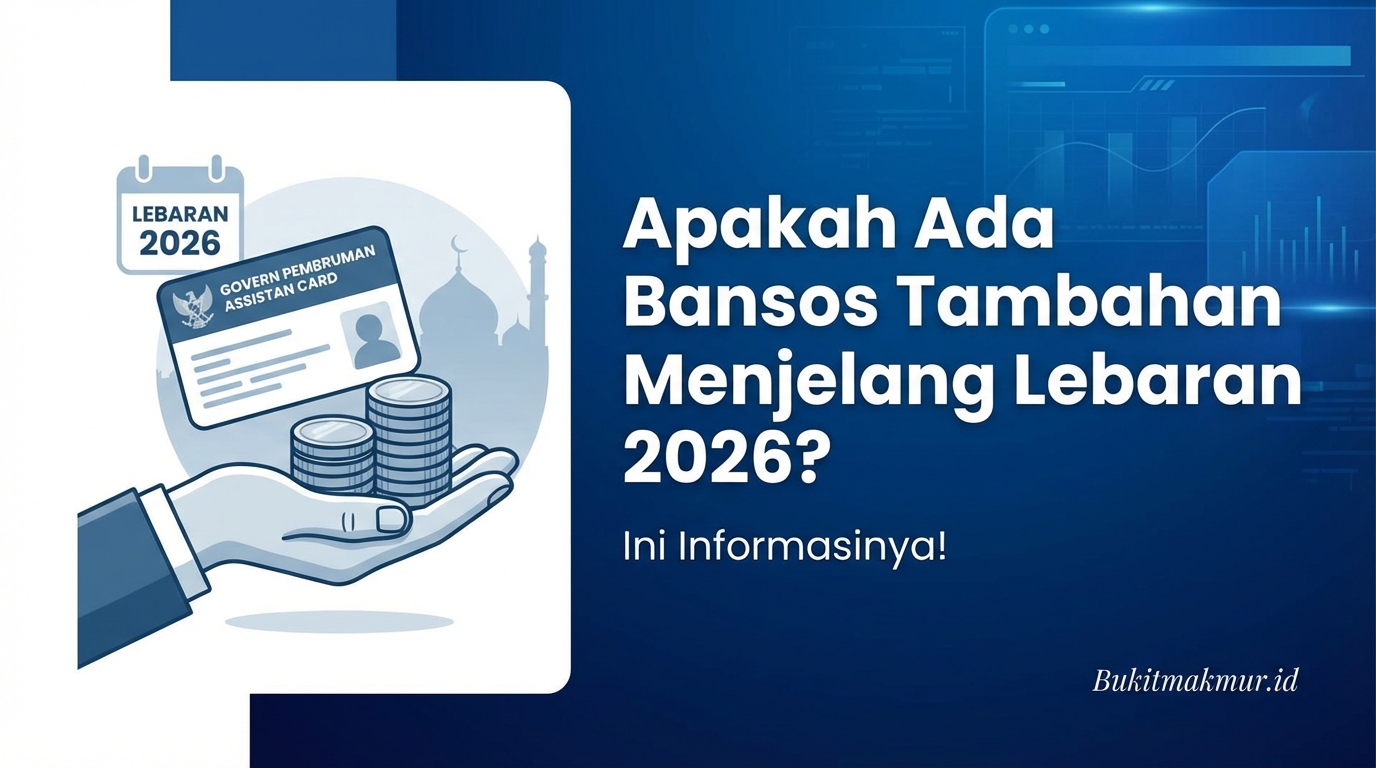 Apakah Ada Bansos Tambahan Menjelang Lebaran 2026? Ini Informasinya!