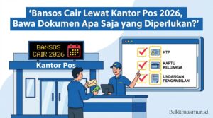Bansos Cair Lewat Kantor Pos 2026, Bawa Dokumen Apa Saja yang Diperlukan?