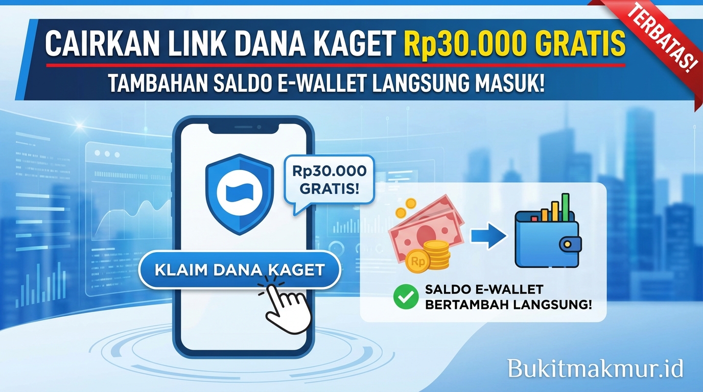 Cairkan Link DANA Kaget Rp30.000 Gratis, Tambahan Saldo E-Wallet Langsung Masuk!