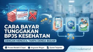 Cara Bayar Tunggakan BPJS Kesehatan dengan Mencicil Tanpa Denda Besar!