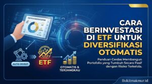 Cara Berinvestasi di ETF untuk Diversifikasi Otomatis