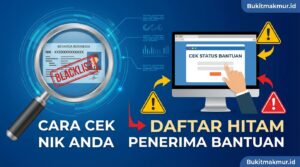 Cara Cek Apakah NIK Kita Masuk Daftar Hitam Penerima Bantuan