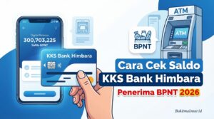 Cara Cek Saldo KKS Bank Himbara untuk Penerima BPNT 2026