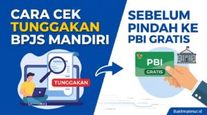 Cara Cek Tunggakan BPJS Mandiri Sebelum Pindah ke PBI Gratis