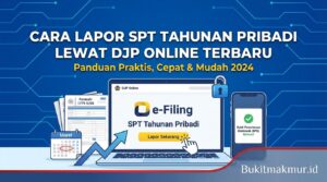 Cara Lapor SPT Tahunan Pribadi Lewat DJP Online Terbaru