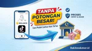 Cara Mencairkan Koin TikTok ke Rekening Bank Syariah Tanpa Potongan Besar