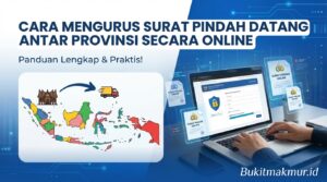 Cara Mengurus Surat Pindah Datang Antar Provinsi Secara Online