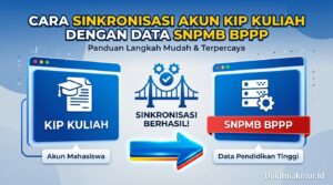 Cara Sinkronisasi Akun KIP Kuliah dengan Data SNPMB BPPP