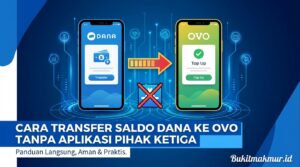 Cara Transfer Saldo DANA ke OVO Tanpa Aplikasi Pihak Ketiga