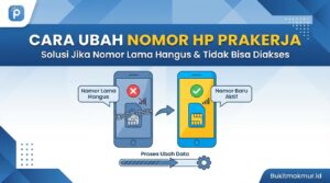 Cara Ubah Nomor HP di Akun Prakerja Jika Nomor Lama Hangus