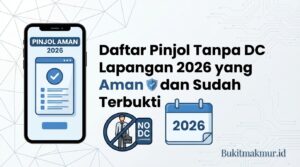 Daftar Pinjol Tanpa DC Lapangan 2026 yang Aman dan Sudah Terbukti