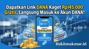 Dapatkan Link DANA Kaget Rp145.000 Gratis, Langsung Masuk ke Akun DANA!