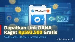 Dapatkan Link DANA Kaget Rp593.500 Gratis, Saldo Dompet Digital Otomatis Masuk!