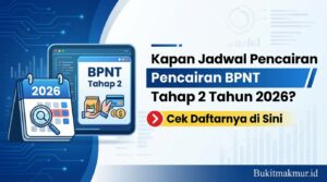 Kapan Jadwal Pencairan BPNT Tahap 2 Tahun 2026? Cek Daftarnya di Sini