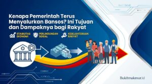 Kenapa Pemerintah Terus Menyalurkan Bansos? Ini Tujuan dan Dampaknya bagi Rakyat