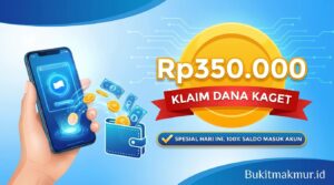 Klaim DANA Kaget Rp350.000 Spesial Hari Ini, 100% Saldo Masuk Akun
