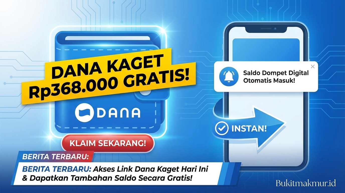Klaim Link DANA Kaget Rp368.000 Gratis, Tambahan Saldo Dompet Digital Otomatis Masuk!