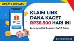Klaim Link DANA Kaget Rp38.500 Hari Ini, Langsung Cair ke Akun DANA Anda!