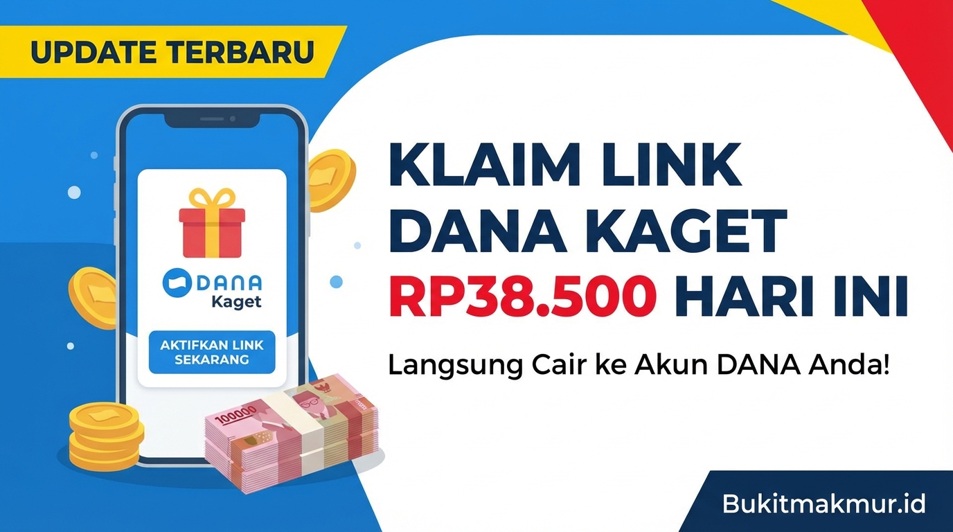 Klaim Link DANA Kaget Rp38.500 Hari Ini, Langsung Cair ke Akun DANA Anda!