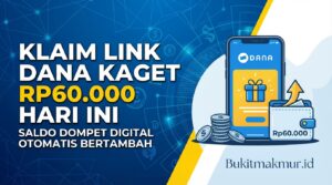 Klaim Link DANA Kaget Rp60.000 Hari Ini, Saldo Dompet Digital Otomatis Bertambah