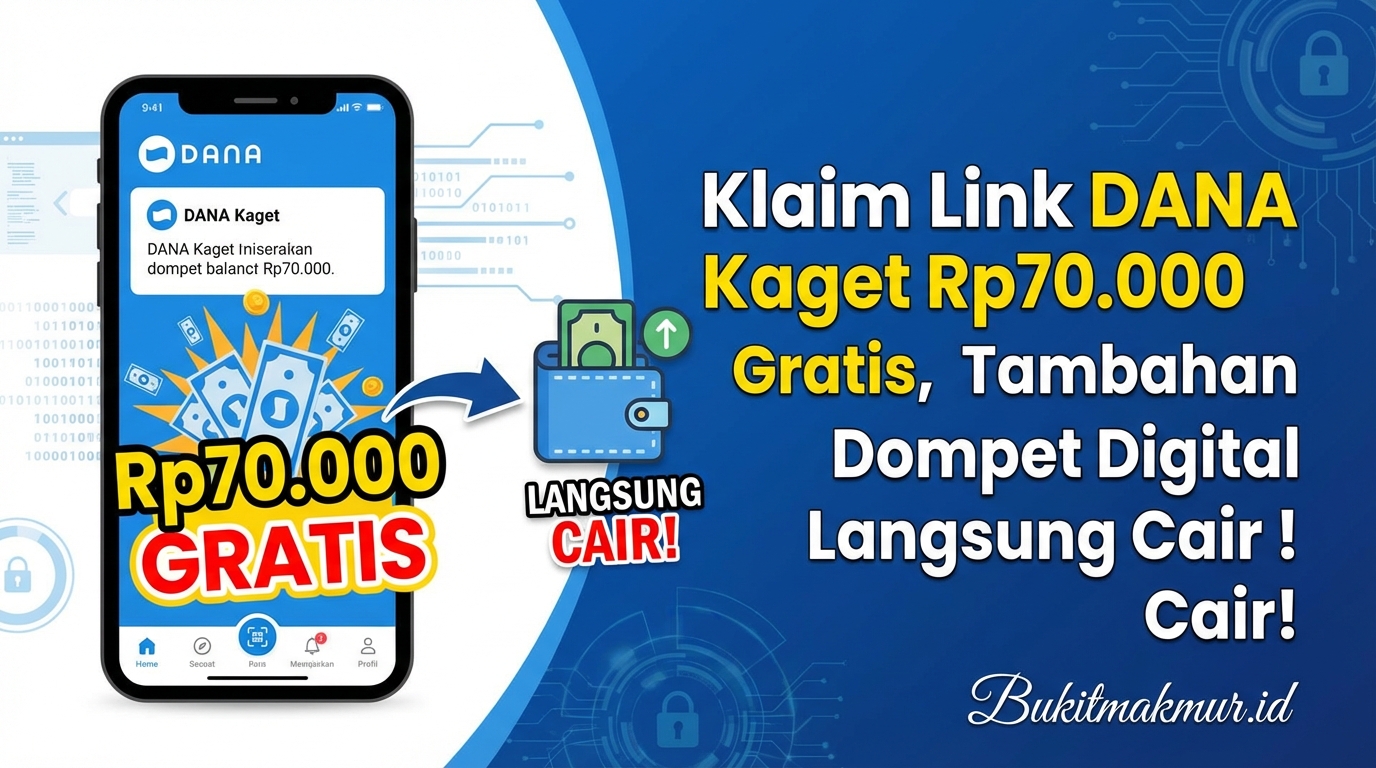 Klaim Link DANA Kaget Rp70.000 Gratis, Tambahan Saldo Dompet Digital Langsung Cair!