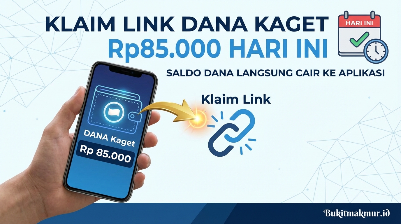 Klaim Link DANA Kaget Rp85.000 Hari Ini, Saldo DANA Langsung Cair ke Aplikasi