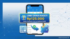 Link DANA Kaget Rp125.000 Menantimu, Saldo Otomatis Cair ke Aplikasi DANA