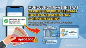 Muncul Notifikasi Ini Saat Cek BSU 600 Ribu? Selamat Bantuan Dijamin Cair ke Rekening