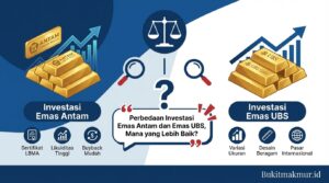 Perbedaan Investasi Emas Antam dan Emas UBS, Mana yang Lebih Baik?
