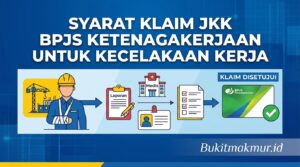 Syarat Klaim JKK BPJS Ketenagakerjaan untuk Kecelakaan Kerja