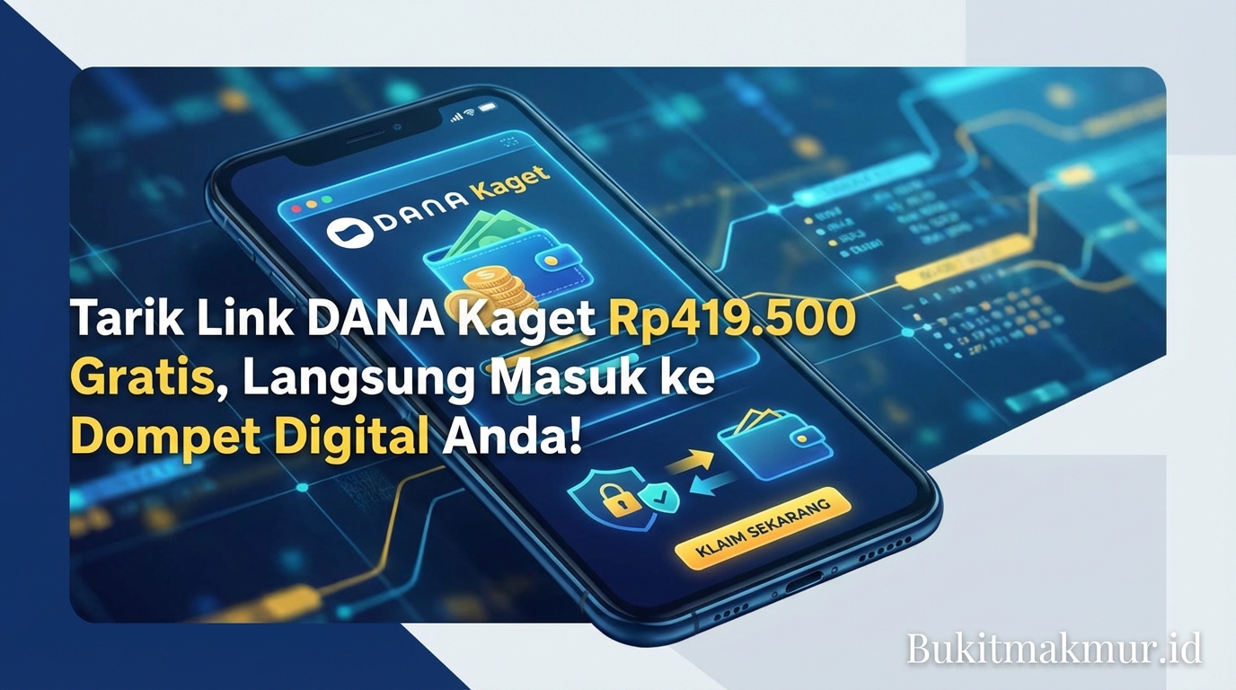 Tarik Link DANA Kaget Rp419.500 Gratis, Langsung Masuk ke Dompet Digital Anda!