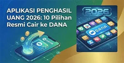 11 Game Penghasil Saldo DANA 2026 Terbukti Membayar, Cara Cair Langsung Tanpa Ribet