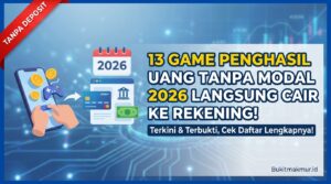 13 Game Penghasil Uang Tanpa Modal 2026 Langsung Cair ke Rekening!