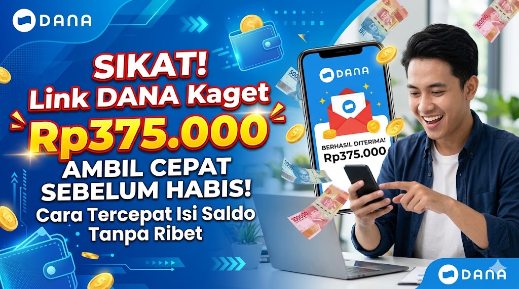 Link DANA Kaget Rp375.000