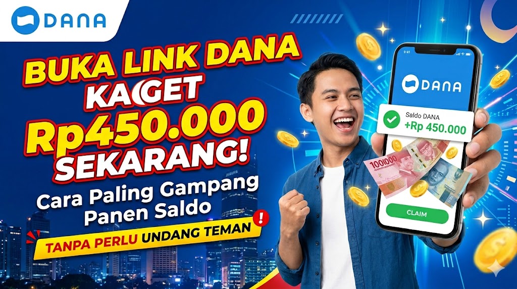 Link DANA Kaget Rp450.000